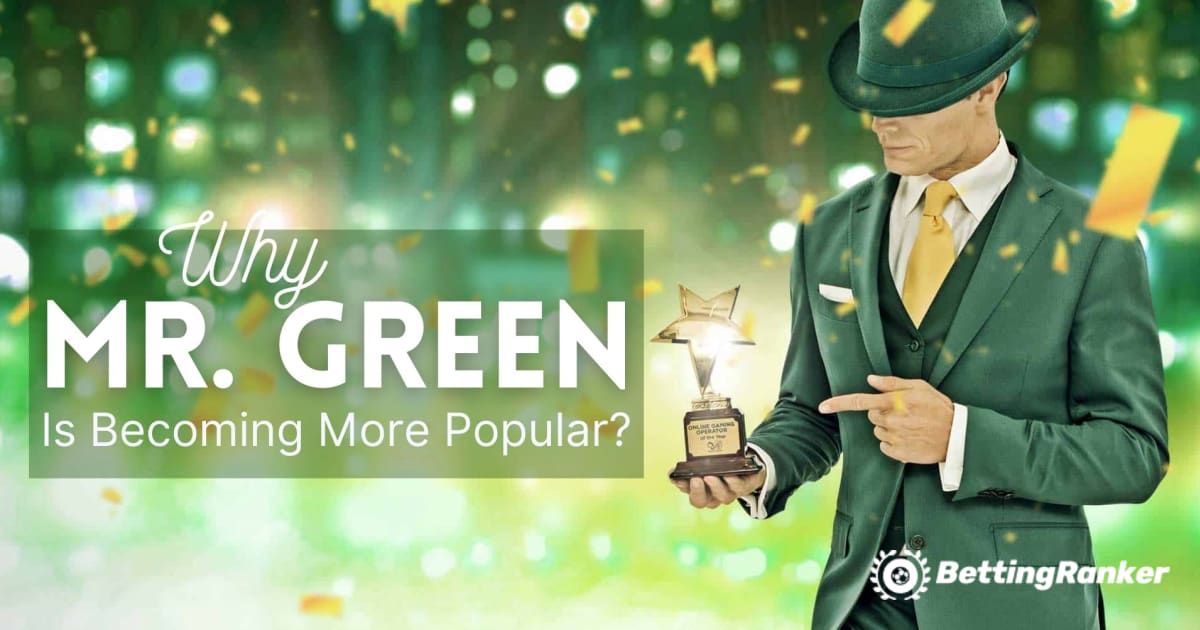 Miért válik egyre népszerűbb a Mr. Green online kaszinó?