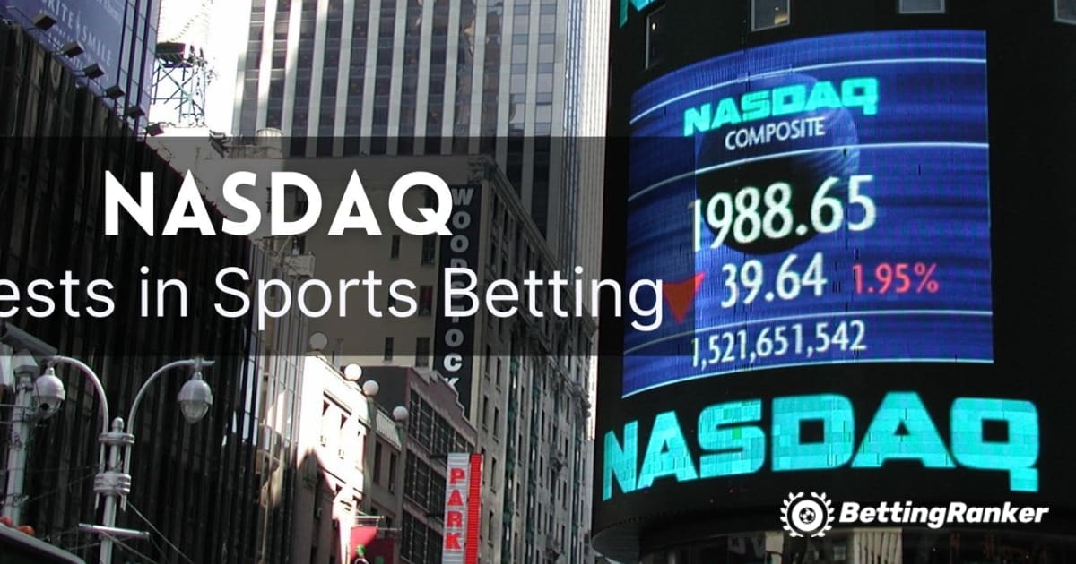 A NASDAQ sportfogadásokba fektet be